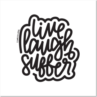 Live Laugh Suffer - Dark Gray Posters and Art